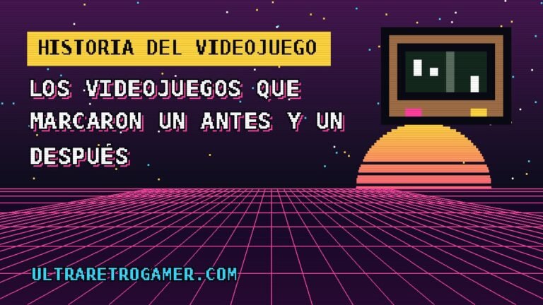 Los videojuegos que marcaron un antes y un después